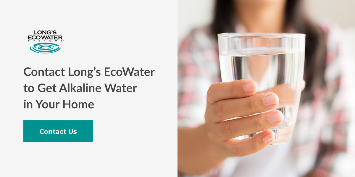 Contact Long’s EcoWater to Get Alkaline Water in Your Home