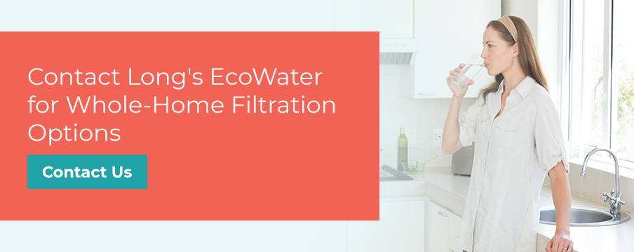 contact us for whole-home filtration