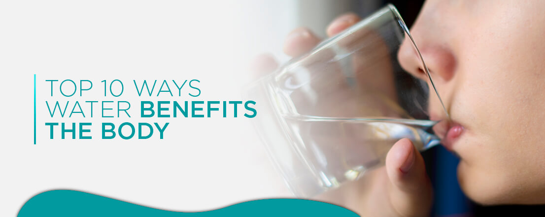 Top 10 Ways Water Benefits The Body Longs Ecowater